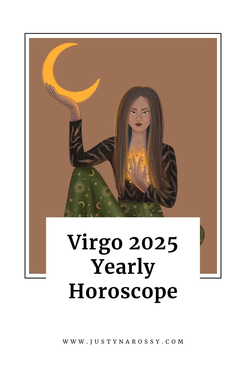 Virgo Yearly Horoscope 2025 Justyna Rossy