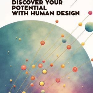 Your Personal Human Design Reading (Recorded Version)